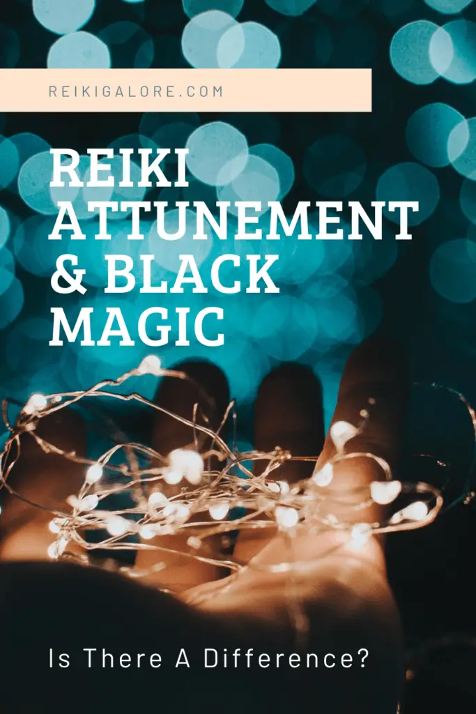 Reiki Attunement and Black Magic