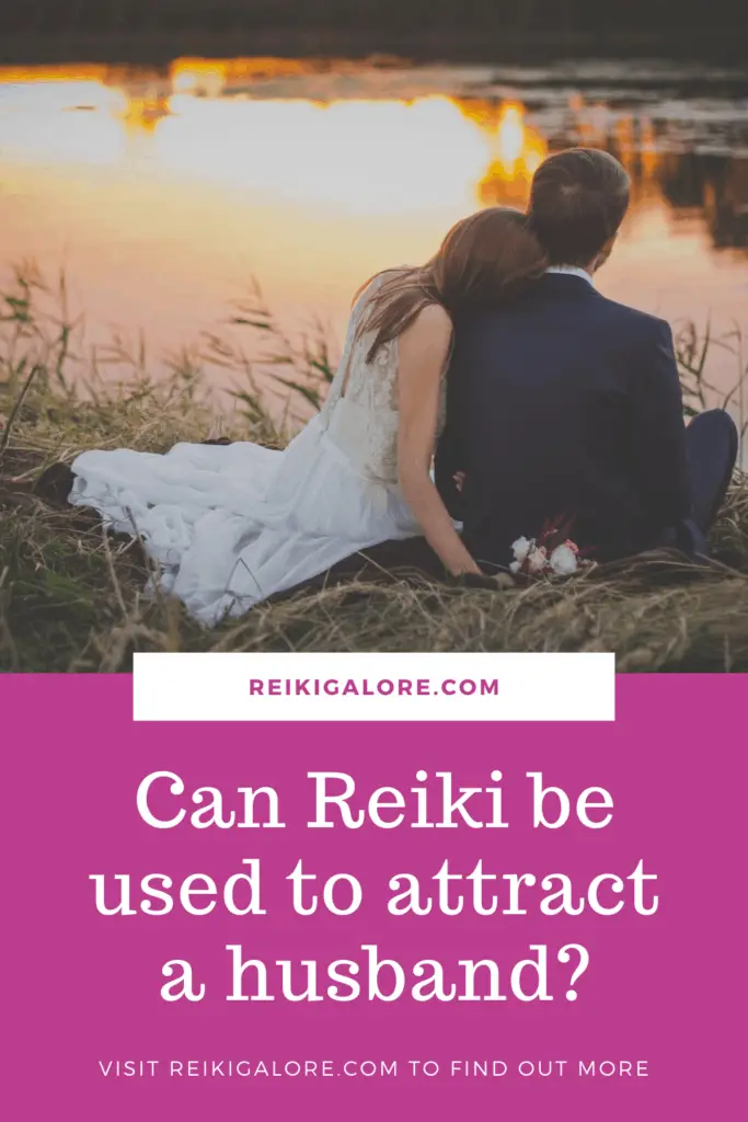 Can reiki be used to attract a husband?