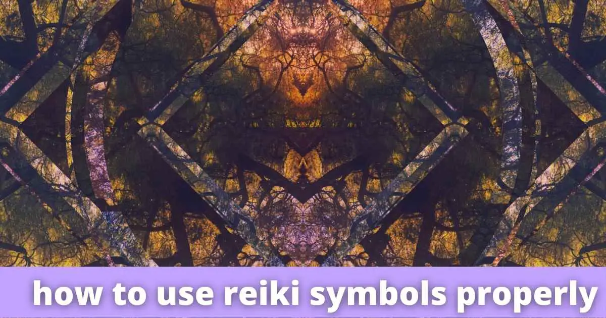 how to use reiki symbols properly