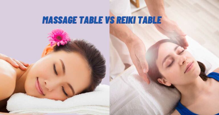 Reiki table vs. Massage Table How to choose the right one for you 14