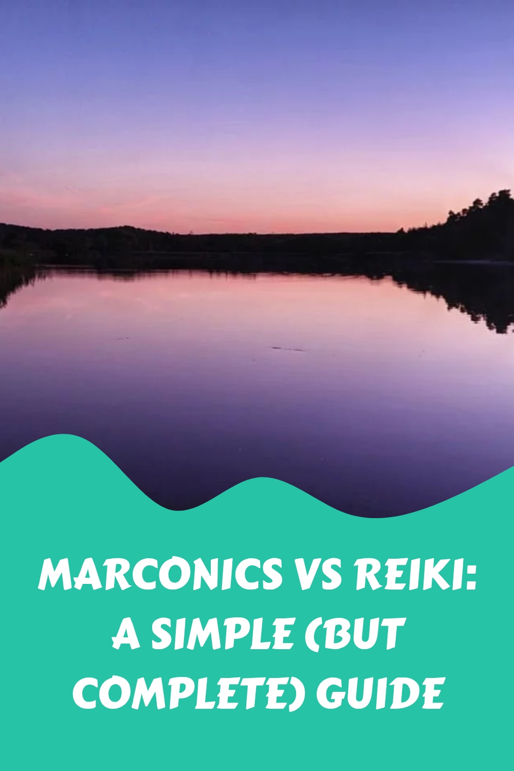 Marconics Vs Reiki: A Simple (But Complete) Guide 1