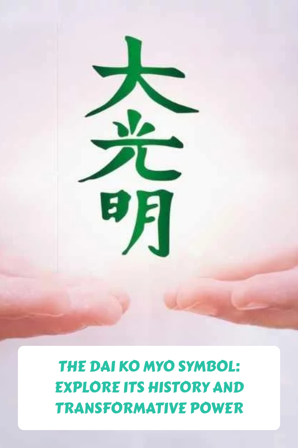 The Dai Ko Myo Symbol: Explore Its History and Transformative Power 1