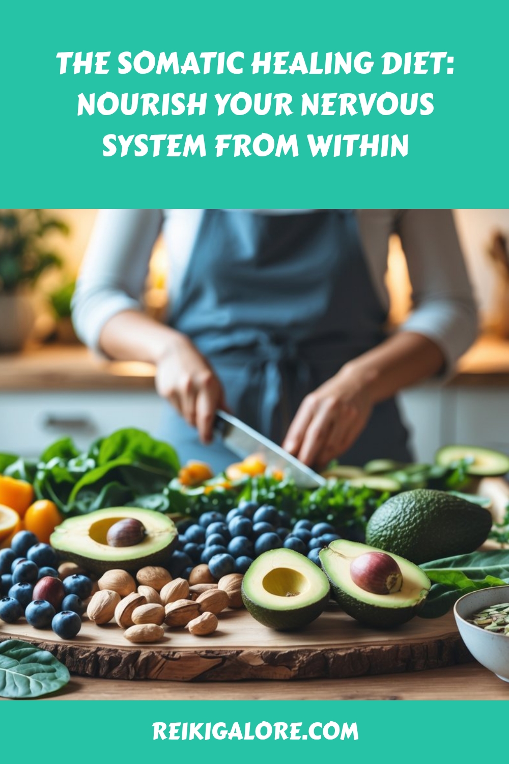 The Somatic Healing Diet: Nourish Your Nervous System from Within 1